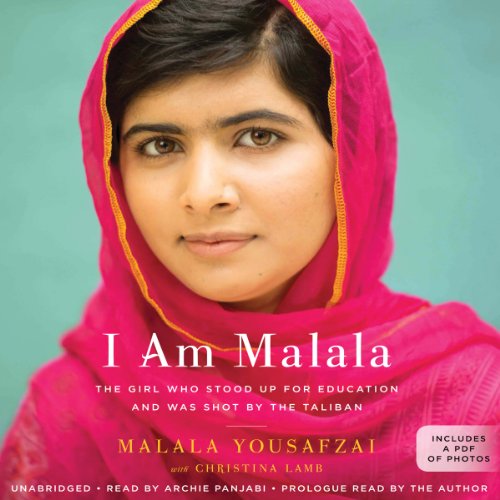 I Am Malala: The Girl Who Stood Up for Education and Was Shot by the Taliban.