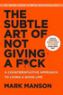 「The Subtle Art of Not Giving a F*ck: A Counter直感的アプローチから良い人生を送る」デジタルブック。